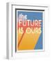 The Future is Ours I Bright-Janelle Penner-Framed Art Print