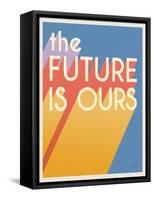 The Future is Ours I Bright-Janelle Penner-Framed Stretched Canvas