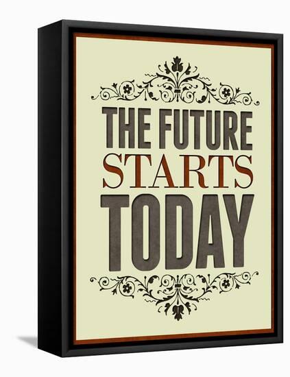 The Future Starts Today Poster-null-Framed Stretched Canvas