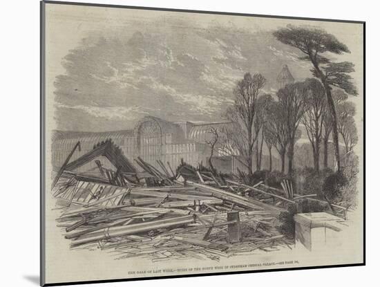 The Gale of Last Week, Ruins of the North Wing of Sydenham Crystal Palace-null-Mounted Giclee Print