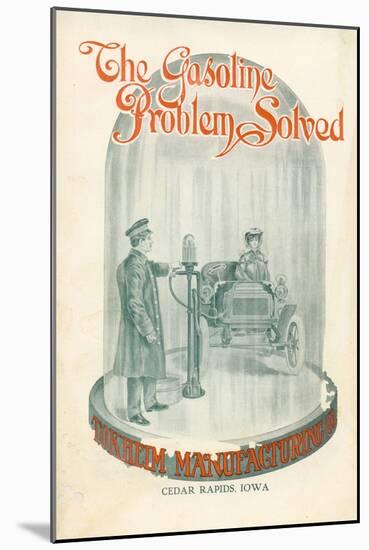 The Gasoline Problem Solved', Advertisement for Tokheim Manufactoring Company, C.1920-null-Mounted Giclee Print