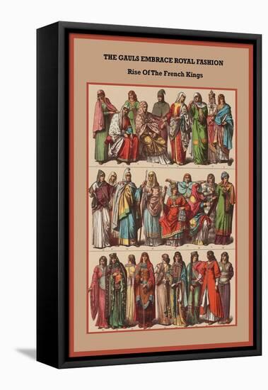 The Gauls Embrace Royal Fashion Rise of the French Kings-Friedrich Hottenroth-Framed Stretched Canvas