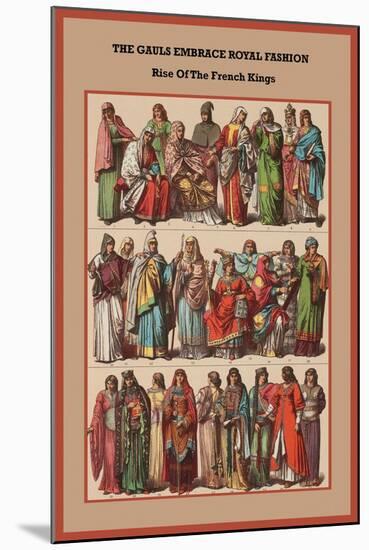 The Gauls Embrace Royal Fashion Rise of the French Kings-Friedrich Hottenroth-Mounted Art Print