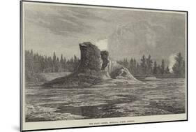 The Giant Geyser, Montana, North America-null-Mounted Giclee Print