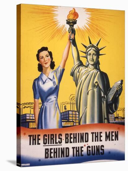 The Girls Behind the Men Behind the Guns…, WWII Poster-null-Stretched Canvas
