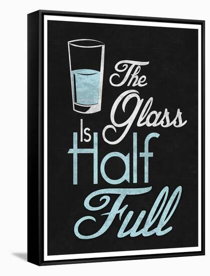 The Glass Is Half Full-null-Framed Stretched Canvas