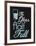 The Glass Is Half Full-null-Framed Art Print