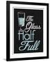 The Glass Is Half Full-null-Framed Art Print