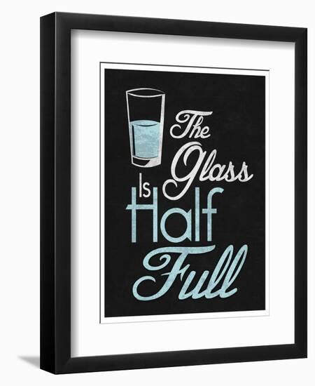 The Glass Is Half Full-null-Framed Art Print