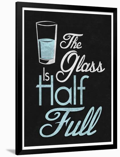 The Glass Is Half Full-null-Framed Art Print