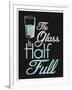 The Glass Is Half Full-null-Framed Art Print