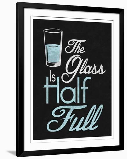 The Glass Is Half Full-null-Framed Art Print