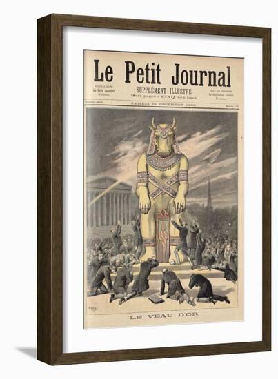 The Golden Calf, from Le Petit Journal, 31st December 1892-Henri Meyer-Framed Giclee Print