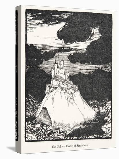 The Golden Castle of Stromberg, from the Fairy Tales of the Brothers Grimm, Pub. 1909 (Litho)-Arthur Rackham-Stretched Canvas