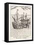 The Golden Hind and the Spanish Ship "Cacafuego" Have an Aggressive Encounter-null-Framed Stretched Canvas