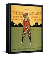 The Golfer's Alphabet-Arthur Burdett Frost-Framed Stretched Canvas