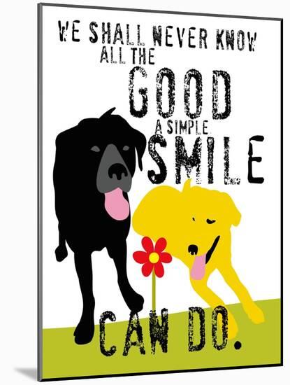 The Good a Simple Smile Can Do-Ginger Oliphant-Mounted Art Print