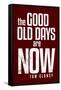 The Good Old Days are Now Tom Clancy-null-Framed Stretched Canvas