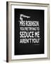 The Graduate - Seduce Me-Mark Rogan-Framed Giclee Print