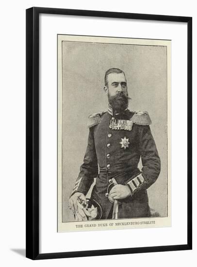 The Grand Duke of Mecklenburg-Strelitz-null-Framed Giclee Print