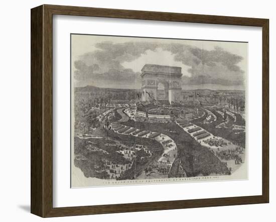 The Grand Fete of Fraternity, at Paris-null-Framed Giclee Print