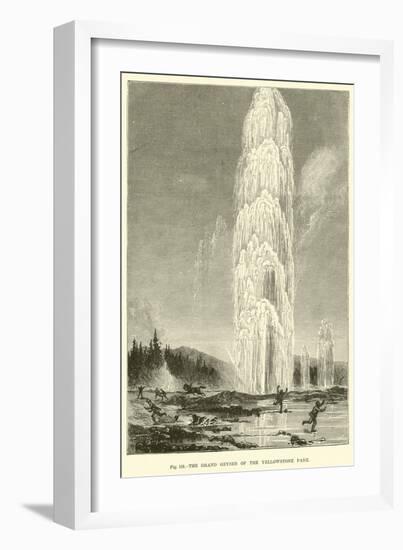 The Grand Geyser of the Yellowstone Park-null-Framed Giclee Print