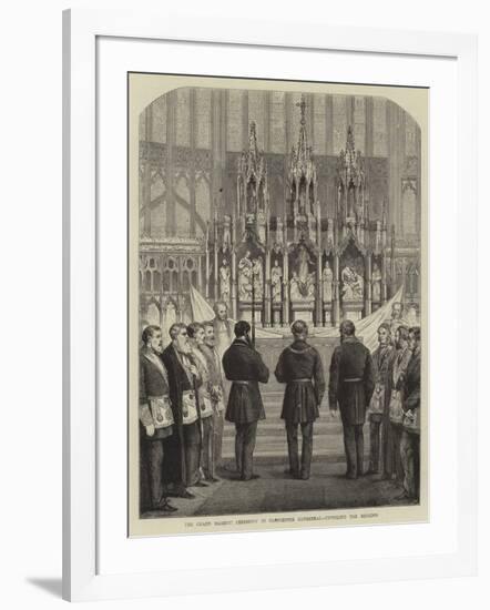 The Grand Masonic Ceremony in Gloucester Cathedral, Unveiling the Reredos-null-Framed Giclee Print