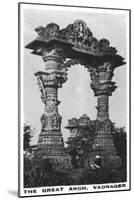 The Great Arch, Vadnagar, Gujarat, India, C1925-null-Mounted Giclee Print