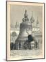 The Great Bell of Moscow, 1893-null-Mounted Giclee Print