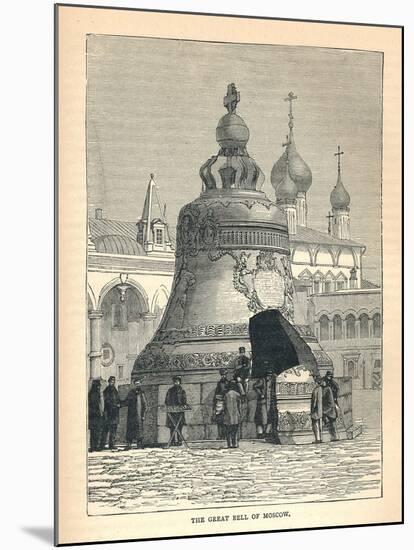 The Great Bell of Moscow, 1893-null-Mounted Giclee Print