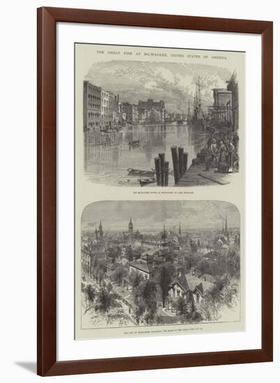 The Great Fire at Milwaukee, United States of America-null-Framed Giclee Print