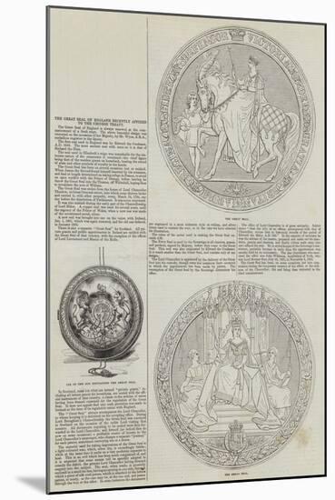 The Great Seal of England Recently Affixed to the Chinese Treaty-null-Mounted Giclee Print