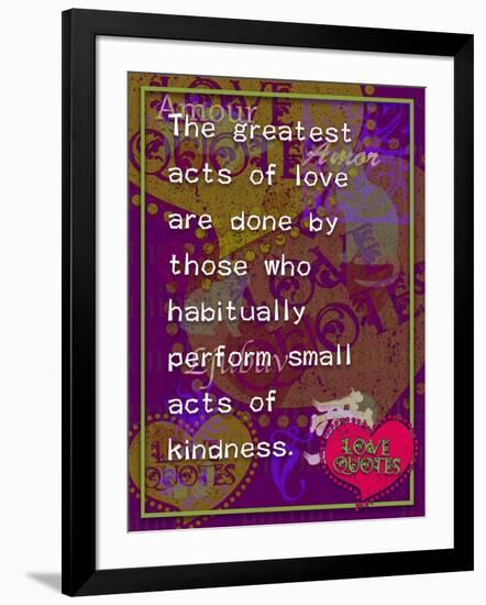 The Greatest Acts of Love-Cathy Cute-Framed Giclee Print