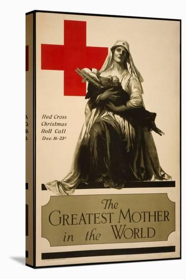 The Greatest Mother in the World, Red Cross Christmas Roll Call Dec. 16-23rd-Alonze Earl Foringer-Stretched Canvas