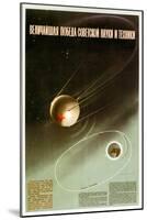 The Greatest Victory of Soviet Science and Technology-null-Mounted Art Print