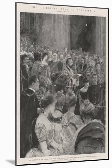 The Guildhall Banquet, 9 November-Henry Charles Seppings Wright-Mounted Giclee Print