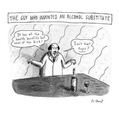 The Guy Who Invented An Alcohol Substitute - New Yorker Cartoon' Premium Giclee Print - Roz Chast The Guy Who Invented An Alcohol Substitute - New Yorker Cartoon' Premium Giclee Print - Roz Chast