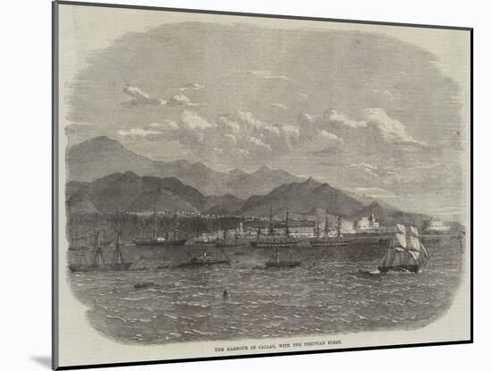 The Harbour of Callao, with the Peruvian Fleet-null-Mounted Giclee Print