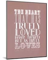 The Heart That Has Truly Loved-null-Mounted Art Print