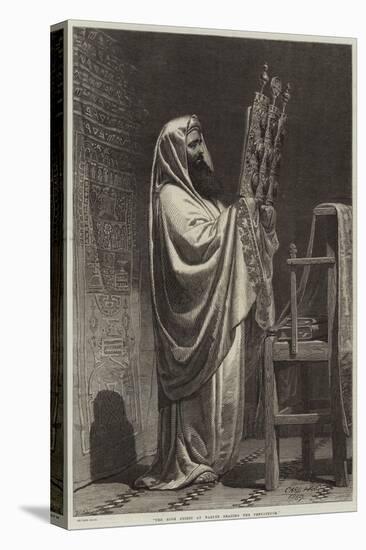 The High Priest at Nablus Reading the Pentateuch-Carl Haag-Stretched Canvas