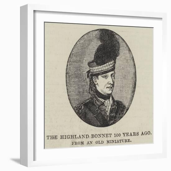 The Highland Bonnet 100 Years Ago-null-Framed Giclee Print