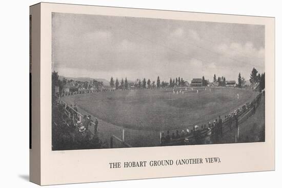 The Hobart Cricket Ground, Tasmania, Australia, 1912-null-Stretched Canvas