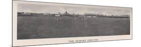 The Hobart Cricket Ground, Tasmania, Australia, 1912-The Sydney Daily Telegraph-Mounted Giclee Print