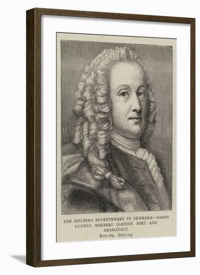 The Holberg Bi-Centenary in Denmark, Baron Ludwig Holberg, Danish Poet and Dramatist-null-Framed Giclee Print