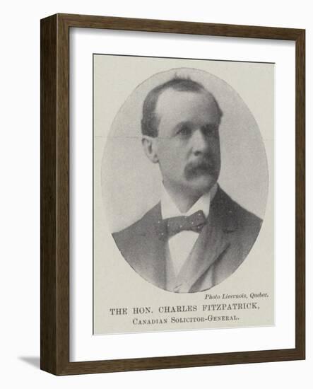 The Honourable Charles Fitzpatrick, Canadian Solicitor-General-null-Framed Giclee Print