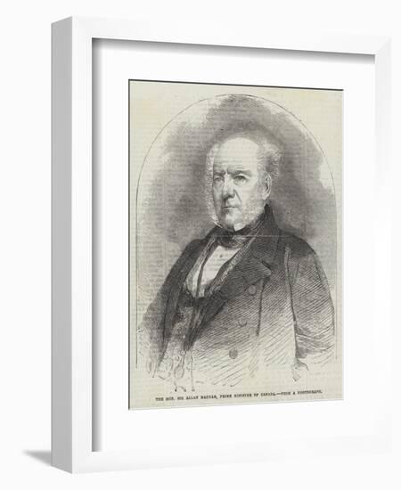 The Honourable Sir Allan Macnab, Prime Minister of Canada-null-Framed Giclee Print