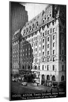 The Hotel Astor, Times Square, New York, C1930S-null-Mounted Giclee Print