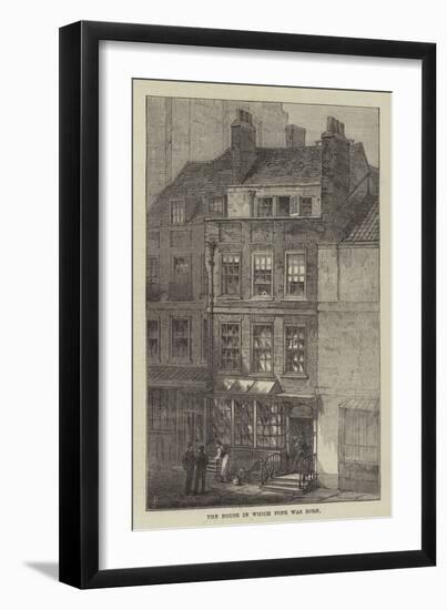 The House in Which Pope Was Born-Frank Watkins-Framed Giclee Print