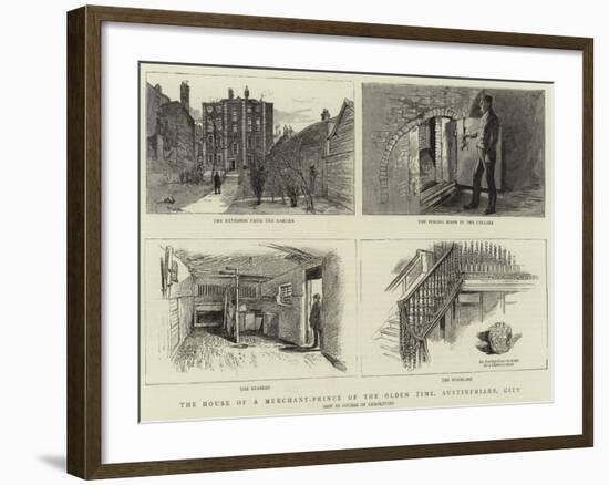 The House of a Merchant-Prince of the Olden Time, Austinfriars, City-null-Framed Giclee Print