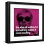 The idea of waiting for something makes it more exciting-null-Framed Art Print